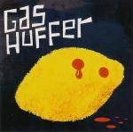 Gas Huffer : Lemonade For Vampires